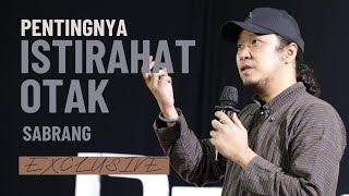 Cara Memaksimalkan Cara Kerja Otak - GUS SABRANG