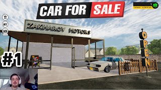 Открыл свой автосалон, теперь я богатый? Car For Sale Simulator #1