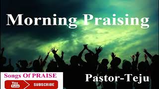 TPM Morning Praising - 4 | Pastor Teju