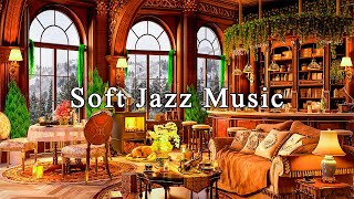 Soft Jazz Music for Stress Relief ☕ Cozy Coffee Shop Ambience ~ Relaxing Jazz In