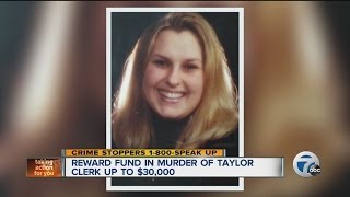 Reward fund in murder of Taylor clerk up to $30,000