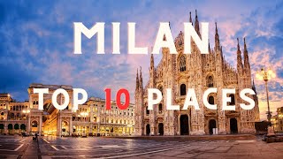 Milan, Italy 10 Things You Should Know Before Travelling in 2024