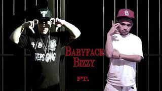 Babyface Bizzy x Lil Emer- Aint No Going Back