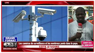 Les caméras de surveillance et les nombreux ponts dans le pays.