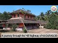 journey through hill station and natural beauty of kasaragod panathadi village