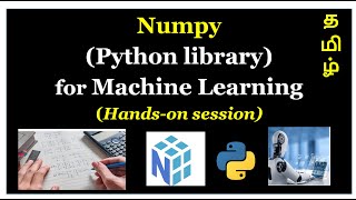 NumPy (Python Library) for Machine Learning (Hands-on Session) | Nancy Jane | Machine Learning