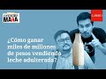 Lactosuero: ¿cómo lucrarse con productos lácteos adulterados? | Manual de la Maña