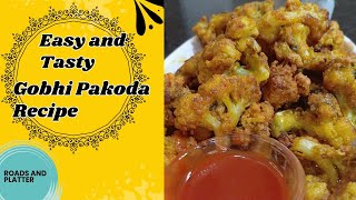 ফুলকপির পাকোড়া - মুচমুচে ও মুখরোচক স্বাদের || Gobhi Pakoda Recipe  Easy and Tasty