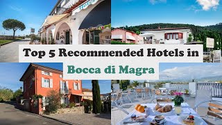 Top 5 Recommended Hotels In Bocca di Magra | Best Hotels In Bocca di Magra