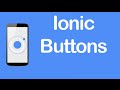 Ionic [CSS Components] - Buttons