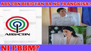 ABS CBN BIBIGYAN BA NG PRANKISA? PBBM ON TRENDS