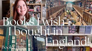 Books I Wish I Bought in England | Book Chat