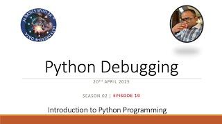 Introduction to Python Programming | Season - 02 | Python Debugging | Episode 19