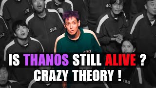 Is Thanos Still Alive? Crazy Theory! #Squidgame2 #squidgame