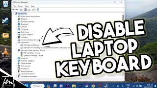 How to Disable Your Laptop Keyboard and Use an External Keyboard