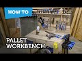 How to make a DIY workbench with pallets