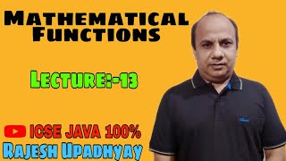 [Lecture:-13] ||Mathematical Functions in JAVA|| ICSE JAVA