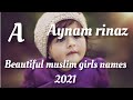 modern arabic muslim girls double  name start with A | baby cute names | latest names 2021