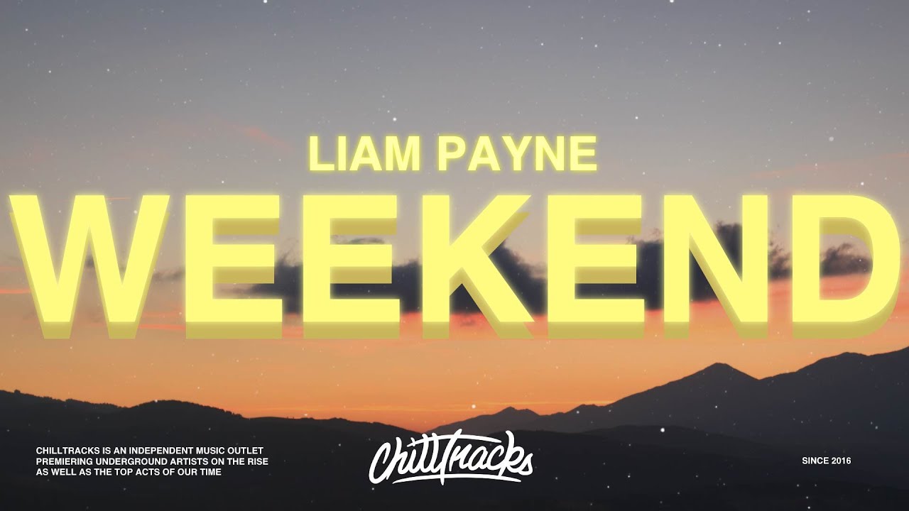 Liam Payne - Weekend Liam Payne - Weekend