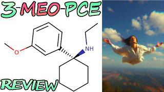 3-MEO-PCE REVIEW