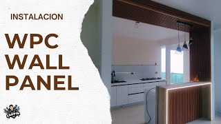 Instalación WPC wall panel (PROYECTO COCINA)