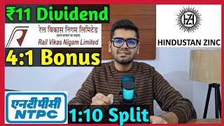 Hindustan Zinc • RVNL • NTPC • Stocks Declared High Dividend, Bonus \u0026 Split With Ex Date's