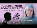 The Power of Breath for Grounding | Deb Dana | Take a Moment Guided Meditation