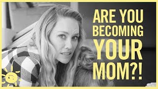 Are You Becoming Your Mom?!!  (Funny Infomercial)