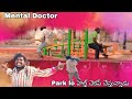 Mental Doctor Park lo  Health checkup chesthunnadu||AS creation Songs||