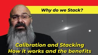 Ep 035 - Image Stacking Explained - Why we do it - a Visual Guide