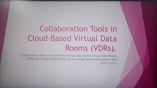 Collaboration Tools in Cloud-Based Virtual Data Rooms (VDRs)