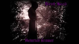 Devil Seed - Heinrich Kramer (demo 2019)
