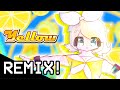 [Original REMIX] Yellow (Feat. Kagamine Rin)