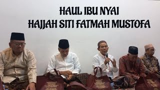 KH. M. SYAROFUDDIN  I Q | Haul IBU Nyai Hajjah Siti Fatmah Mustofa @kanalmataair