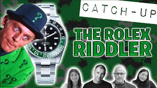 ROLEX RIDDLER! That Watch Guy London Catch-Up Show!