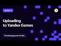 Uploading to Yandex Games