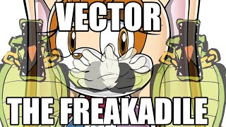 Vector The Freakadile (LOUD AND FLASHING LIGHTS WARNING)