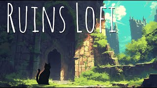 Nature LOFI chilling cat in ruins 🐾 relax/study to
