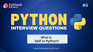 What is Self Method in Python ? | | Python Interview Questions | FullStack Edutech |#python#python3