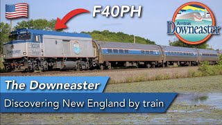 Amtrak Downeaster : Across New England with the mighty F40PH