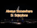 Always Somewhere - Scorpions (Airtel Karaoke)