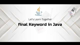 'final' Keyword in Java: Immutable and Secure Code