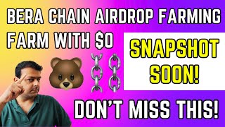 Complete Berachain Airdrop Farming Tutorial With $0 | Snapshot Soon