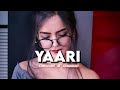 Yaari [Slowed+Reverb] - Nikk Avneet Kaur | Punjabi Lofi Songs || new hindi song 2023 @gwlofi007