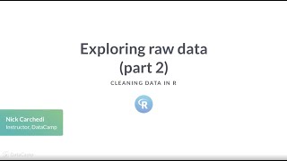 R Tutorial : Exploring raw data (part 2)
