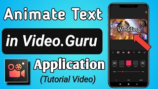 How to Animate Text in Video Maker For Youtube - VideoGuru App
