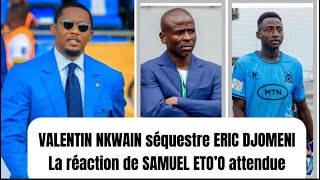 Valentin Nkwain séquestre Djomeni Eric son gardien de but ; la réaction de Samuel Eto’o attendue