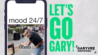 14 Excuses Gary Won't Tolerate