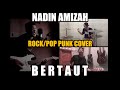 Nadin Amizah - Bertaut ( Rock/Pop Punk Cover )