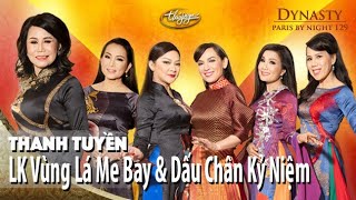 PBN 129 | Thanh Tuyền, NQuỳnh, PNhung, HVy, HThủy, MTVân - LK Vùng Lá Me Bay & Dấu Chân Kỷ Niệm